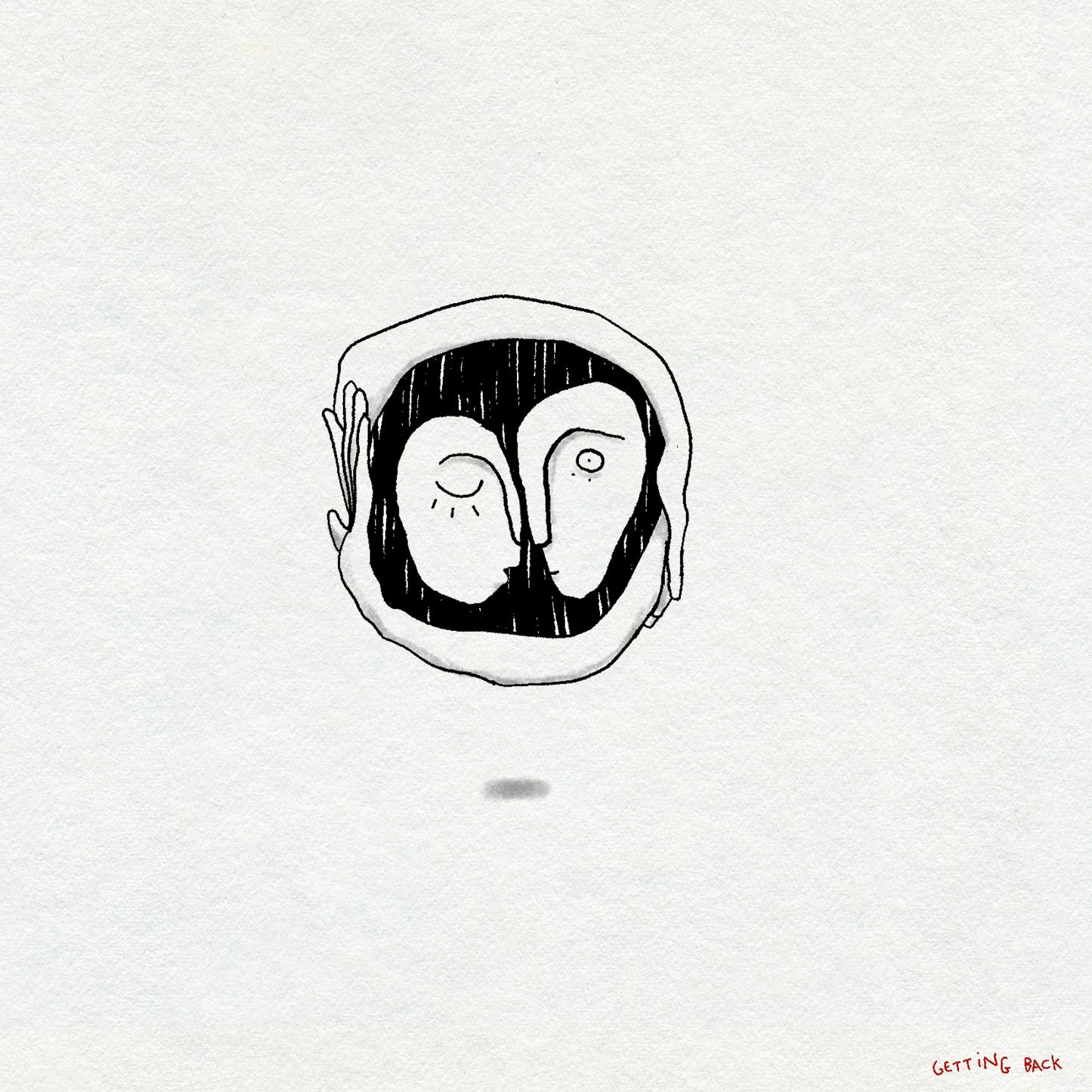 A fineline and textural drawing in black ink of two faces embracing, their arms around each other. One face as their eyes closed and the other has their eyes open. Red text in the bottom right corner reads GETTING BACK