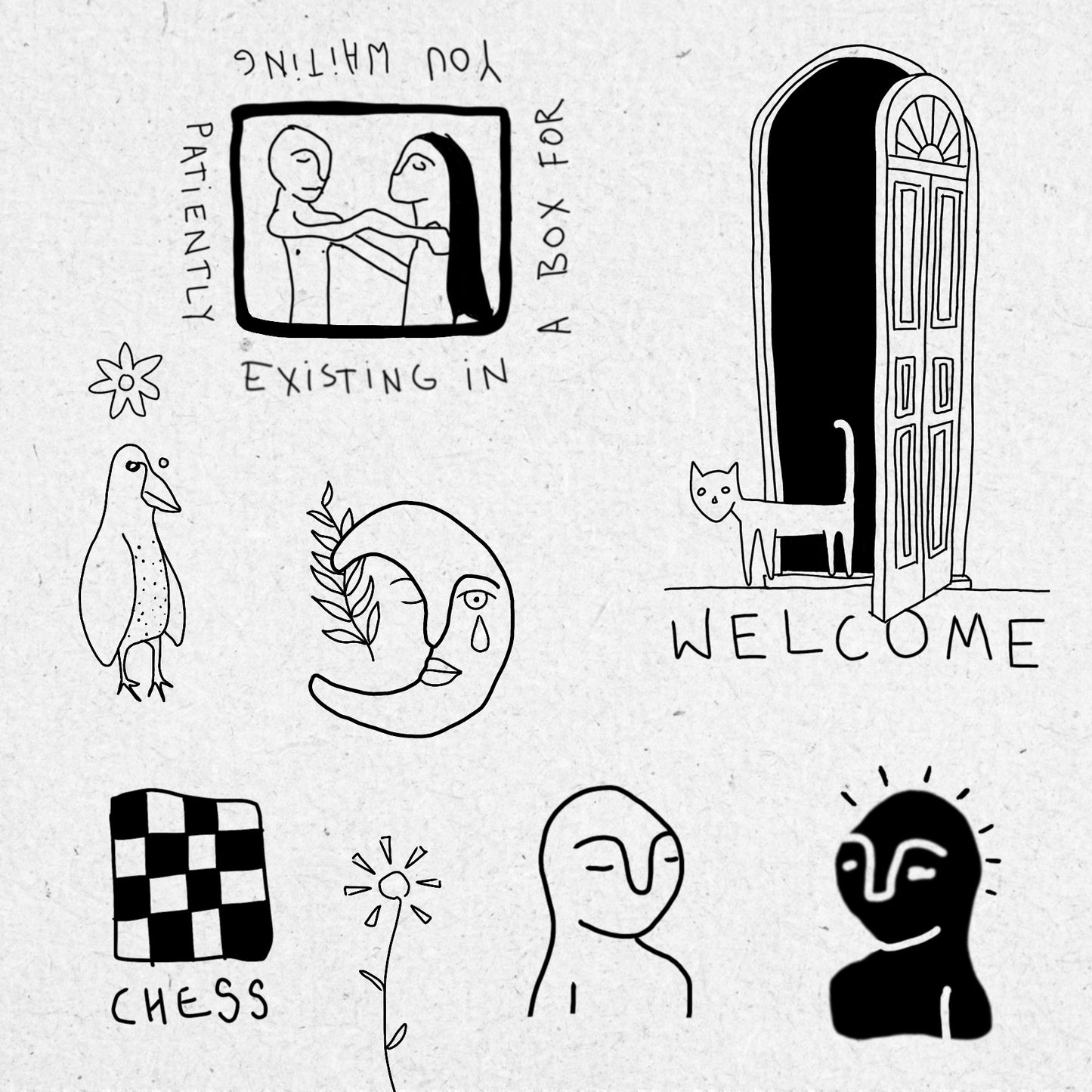 Collection of black line drawings on a white background with text saying 'WELCOME' and 'PATIENTLY EXISTING IN A BOX WAITING FOR YOU'. The drawings include figures, a moon, flowers, a cat coming through a door and a bird.