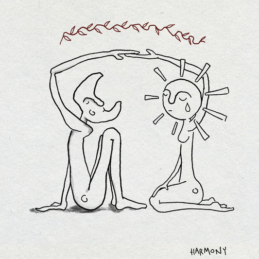 A fine line drawing of two figures kneeling and holding hands about their heads. One has a moon face and one has a sun face and is crying. There is a brown plant above them and the word HARMONY below them.