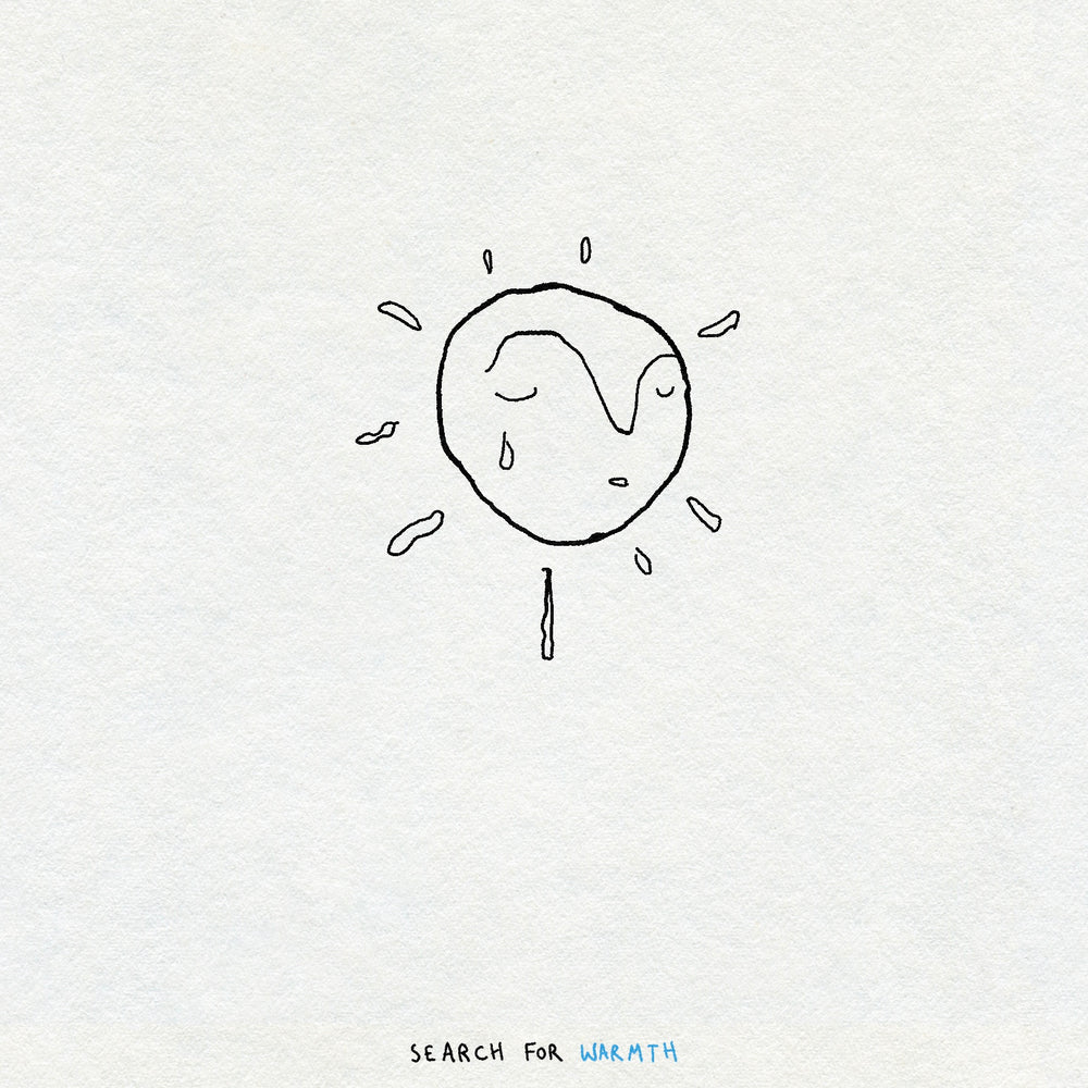 Simple black minimal line drawing of a sun with a face on a white background, accompanied by the text 'SEARCH FOR WARMTH'. The sun is crying.