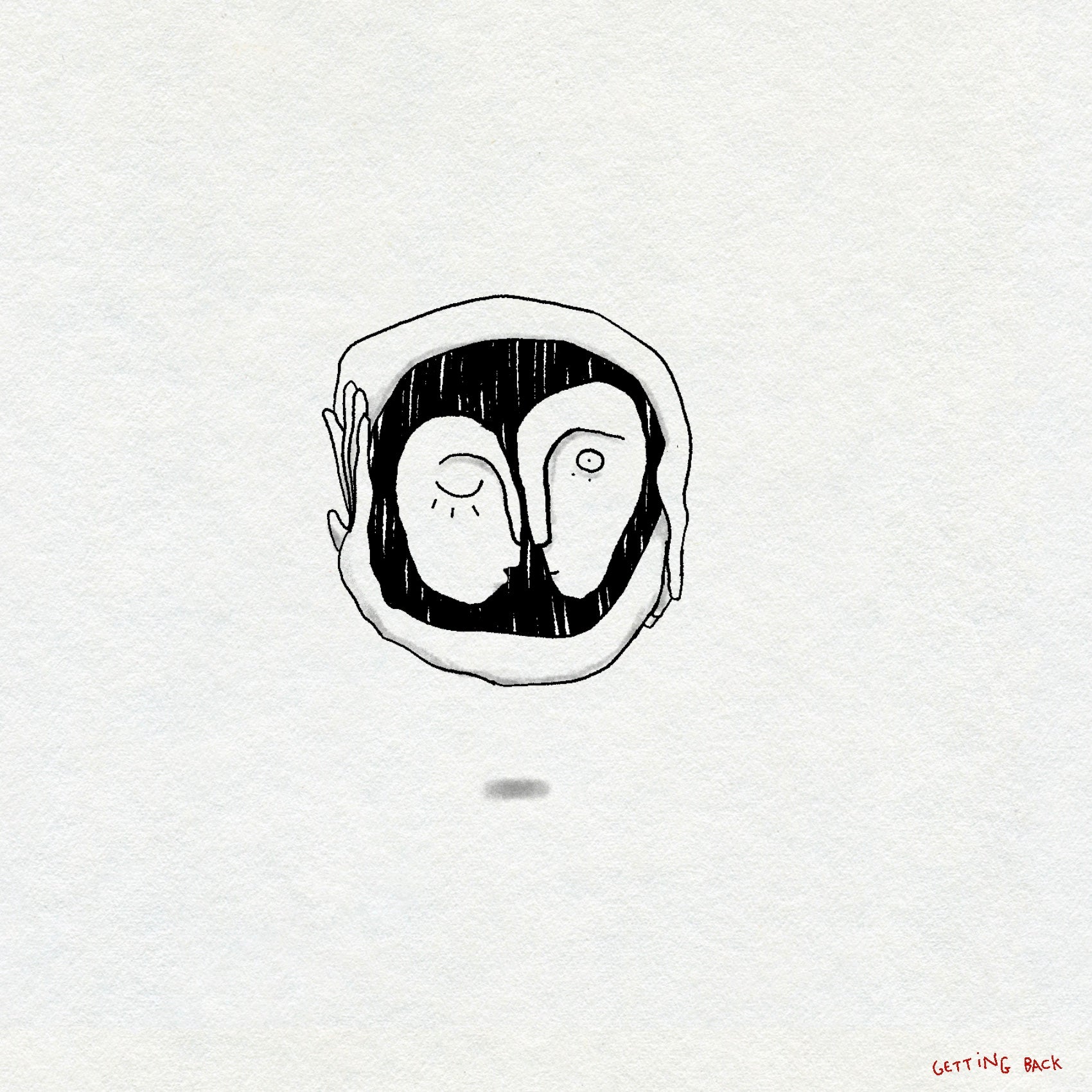 A fineline and textural drawing in black ink of two faces embracing, their arms around each other. One face as their eyes closed and the other has their eyes open. Red text in the bottom right corner reads GETTING BACK