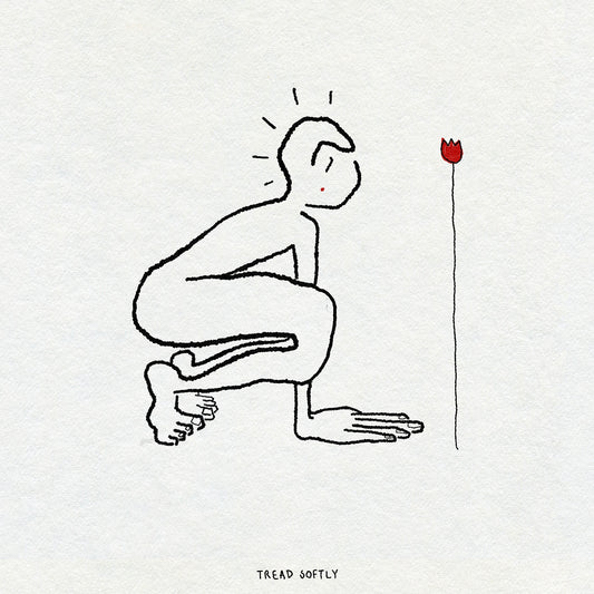 Fine line drawing of a person crouching next to a red flower with TREAD SOFTLY text underneath.